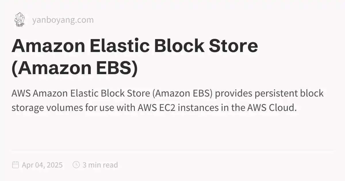 Amazon Elastic Block Store (Amazon EBS)